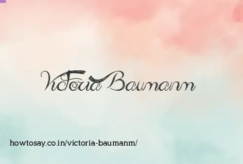 Victoria Baumanm