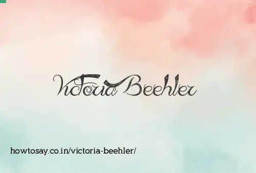 Victoria Beehler