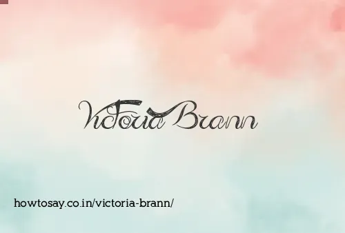 Victoria Brann