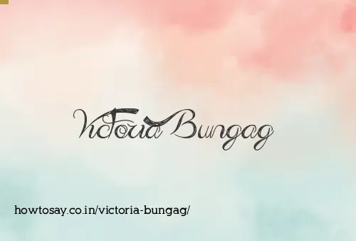 Victoria Bungag