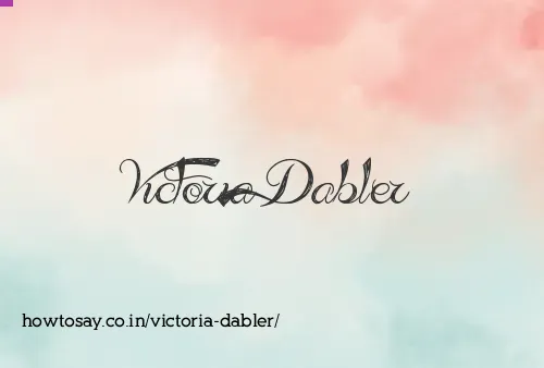 Victoria Dabler