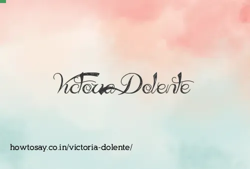 Victoria Dolente