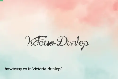 Victoria Dunlop
