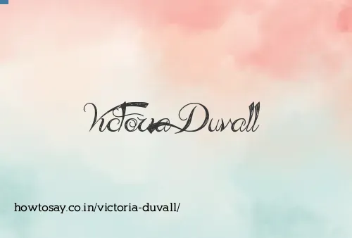 Victoria Duvall