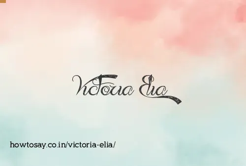 Victoria Elia