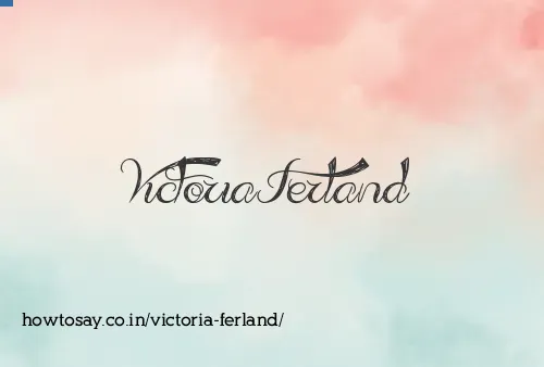 Victoria Ferland