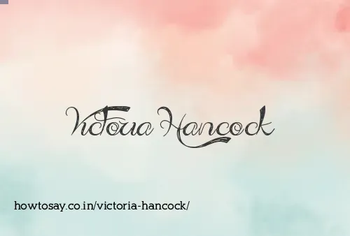 Victoria Hancock