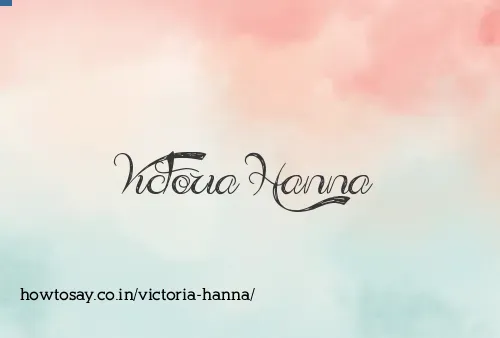 Victoria Hanna