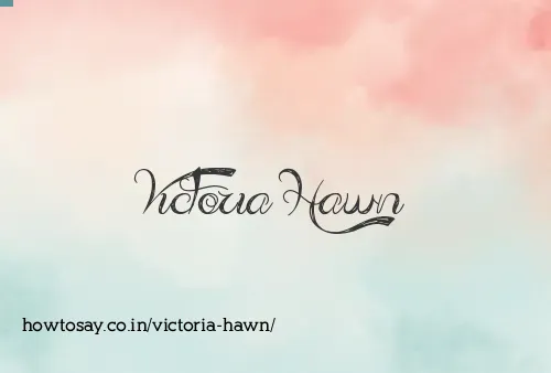 Victoria Hawn