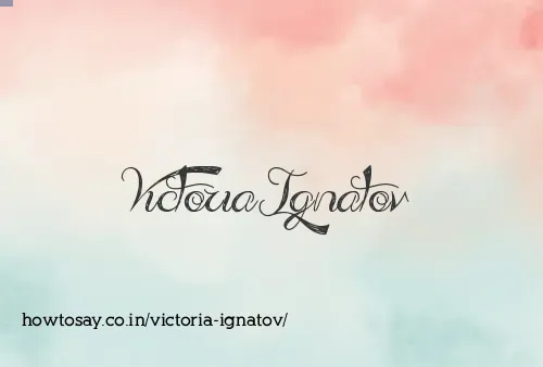 Victoria Ignatov