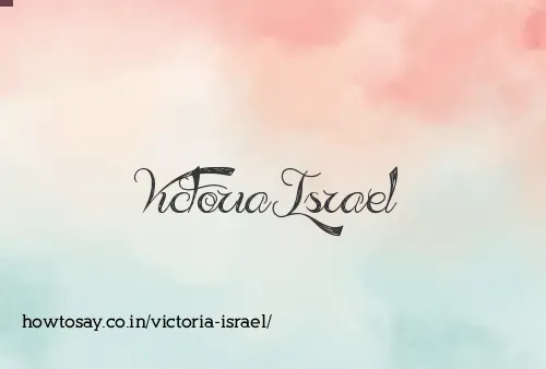 Victoria Israel