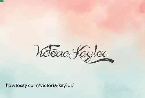 Victoria Kaylor
