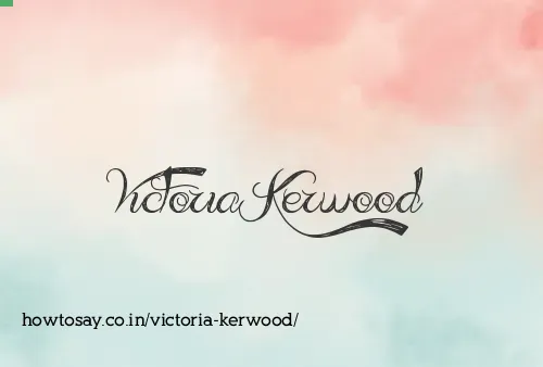 Victoria Kerwood