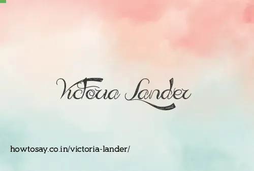 Victoria Lander