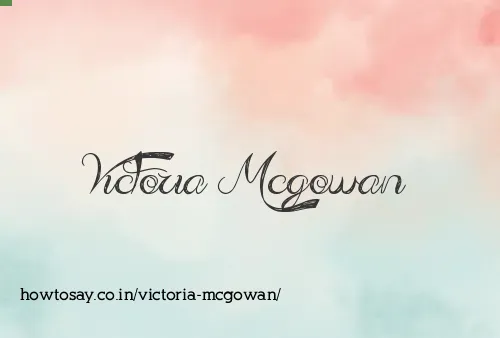 Victoria Mcgowan