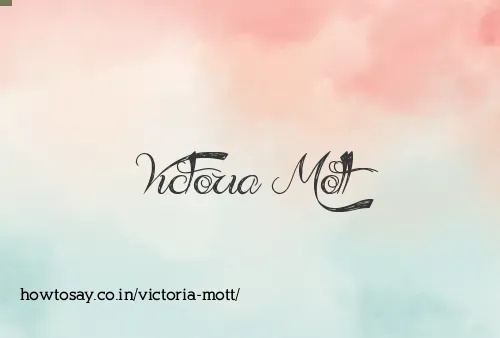 Victoria Mott