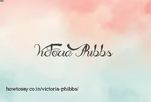 Victoria Phibbs