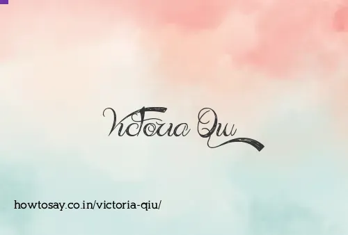 Victoria Qiu