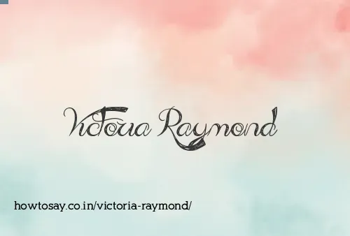 Victoria Raymond