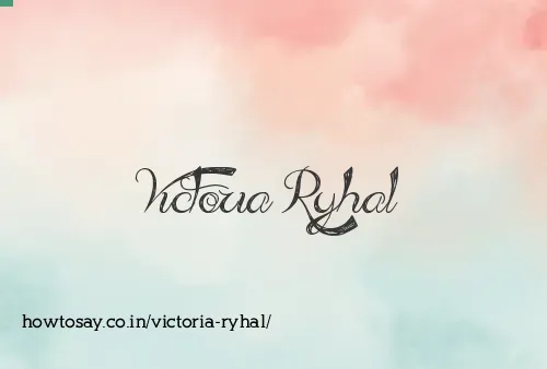 Victoria Ryhal