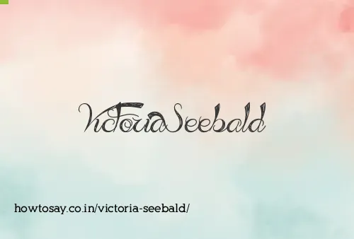 Victoria Seebald
