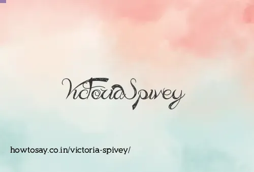 Victoria Spivey