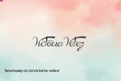 Victoria Velez