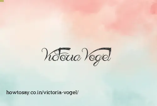 Victoria Vogel