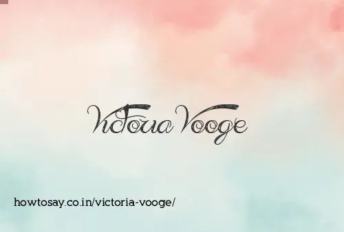 Victoria Vooge