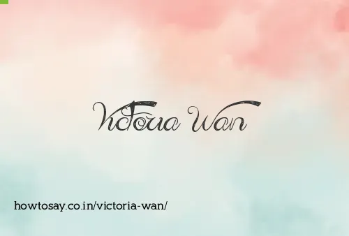Victoria Wan