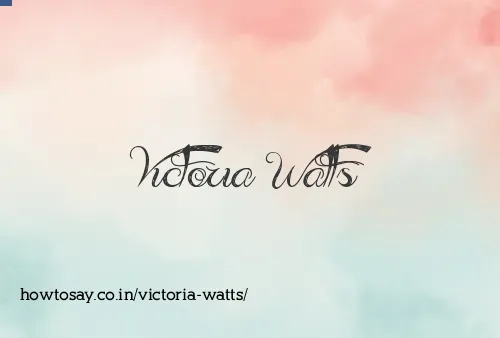 Victoria Watts