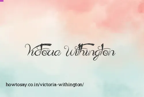 Victoria Withington