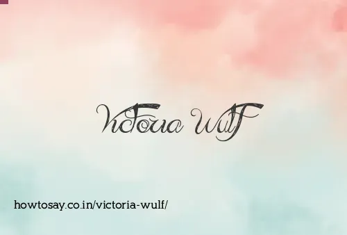 Victoria Wulf