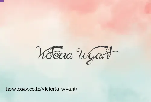 Victoria Wyant