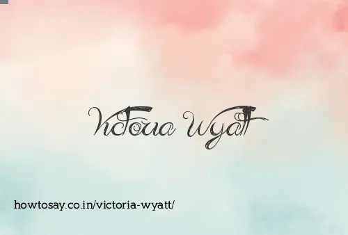 Victoria Wyatt