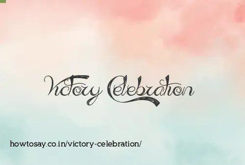 Victory Celebration
