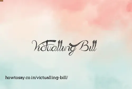 Victualling Bill