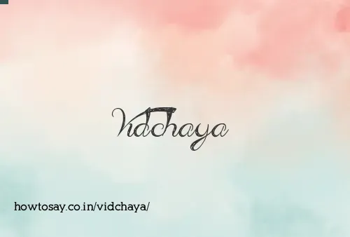 Vidchaya