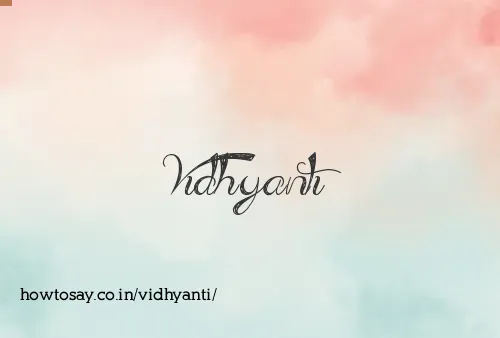 Vidhyanti