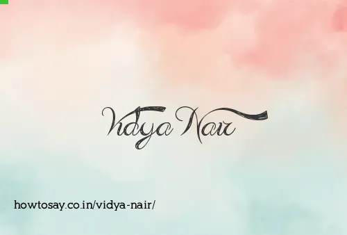 Vidya Nair