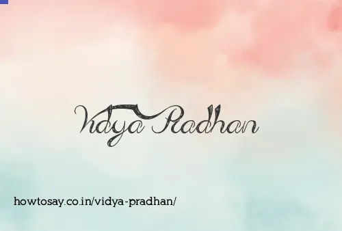 Vidya Pradhan