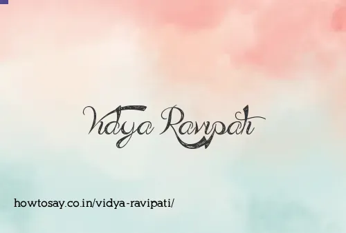 Vidya Ravipati
