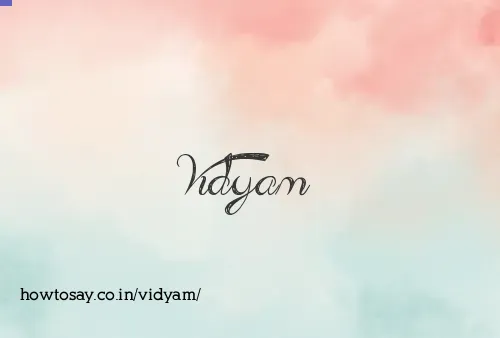 Vidyam