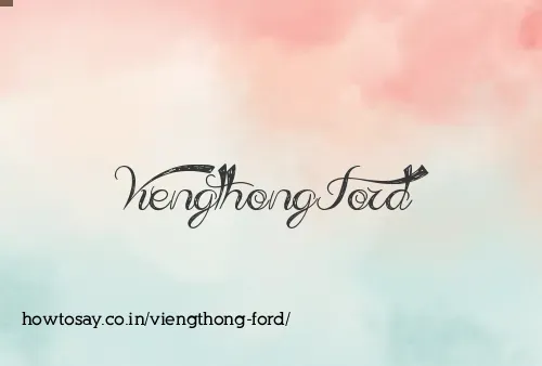 Viengthong Ford