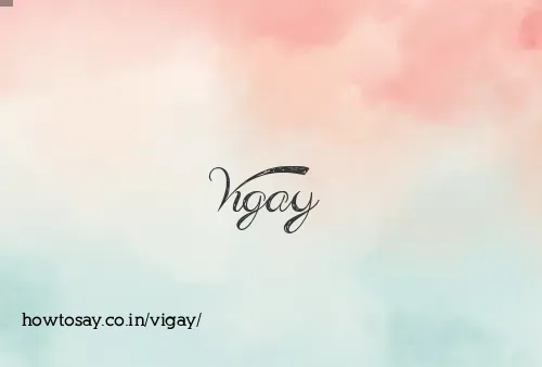 Vigay