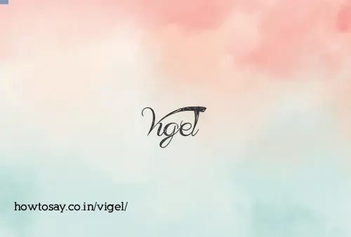 Vigel