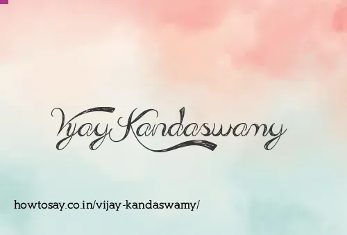 Vijay Kandaswamy