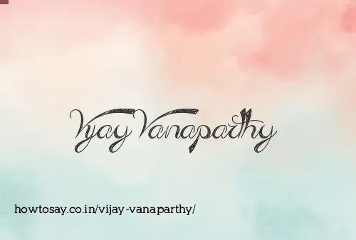 Vijay Vanaparthy