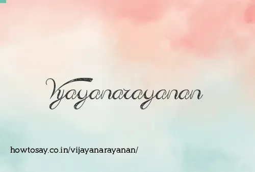 Vijayanarayanan