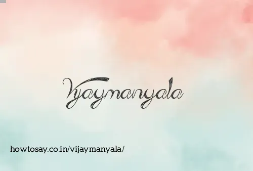 Vijaymanyala
